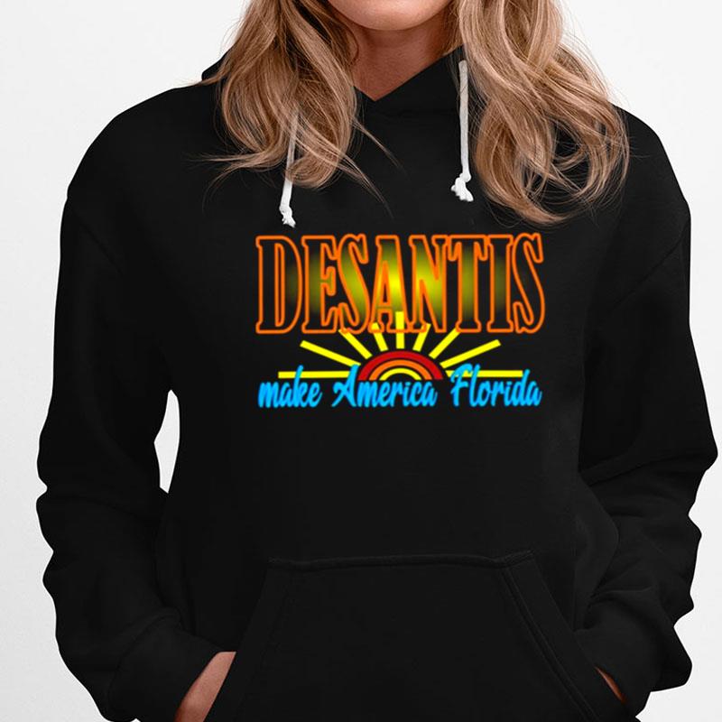 Desantis Make America Florida Unisex Shirts